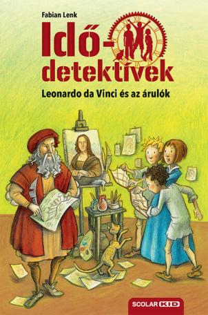 Idődetektívek 20. - Leonardo da Vinci és az árulók (új kiadás)