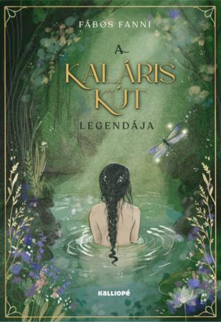 A Kaláris kút legendája A Kaláris kút legendája