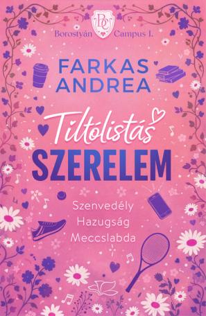 Tiltólistás szerelem - Borostyán Campus-sorozat I.