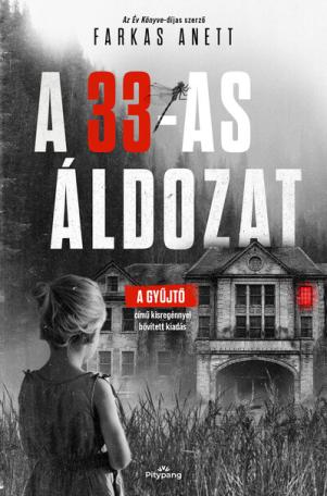 A 33-as áldozat (éldekorált)(új kiadás)