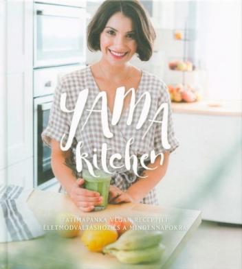 Yama kitchen - Fatimapanka vegán receptjei életmódváltáshoz és a mindennapokra