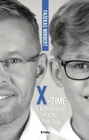 X-Time - A jövőgenerációs pénzügyi tanácsadás