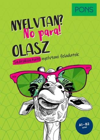 PONS Olasz nyelvtan? No para! - Szórakoztató nyelvtani feladatok