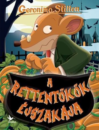 A rettentökök éjszakája - Mulatságos történetek A rettentökök éjszakája - Mulatságos történetek