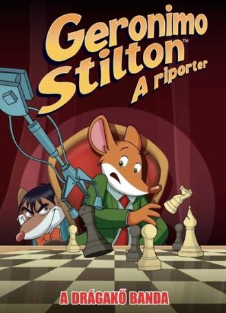 Geronimo Stilton: A riporter - A Drágakő banda (képregény)