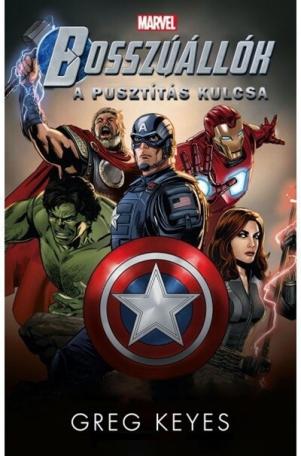 Bosszúállók: A Pusztítás Kulcsa - Marvel regénysorozat