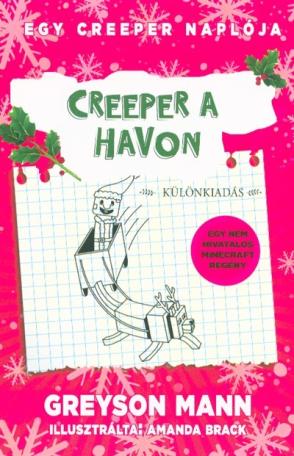 Creeper a havon /Egy creeper naplója 3. - különkiadás