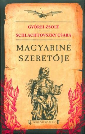 Magyariné szeretője - Ördögromán