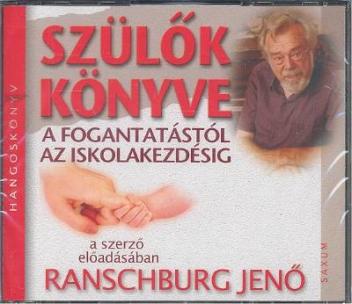 Szülők könyve (Ranschburg Jenő) - Hangoskönyv