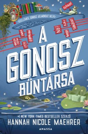 A Gonosz bűntársa - A Gonosz asszisztense