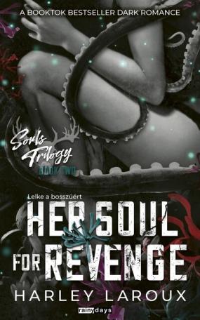 Her Soul For Revenge (éldekorált)