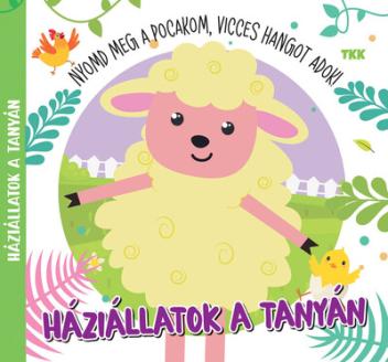 Háziállatok a tanyán Háziállatok a tanyán