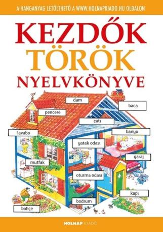 Kezdők török nyelvkönyve - letölthető hanganyaggal (új kiadás)