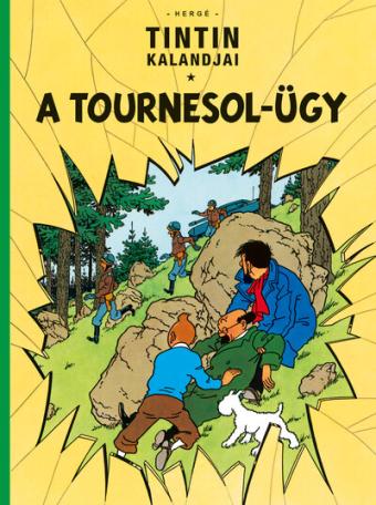 Tintin kalandjai 18. - A Tournesol-ügy (képregény) Tintin kalandjai 18. - A Tournesol-ügy (képregény)