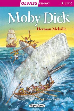Moby Dick - Olvass velünk! (3. szint)