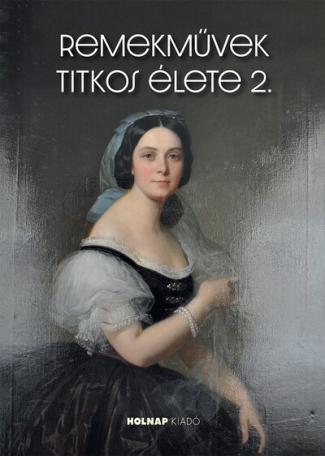 Remekművek titkos élete 2. Remekművek titkos élete 2.