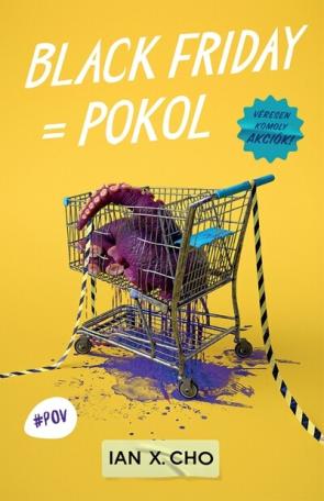 Black Friday = Pokol - Véresen komoly akciók! - #POV