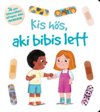 Így érzem jól magam! - Kis hős, aki bibis lett - Így érzem jól magam!