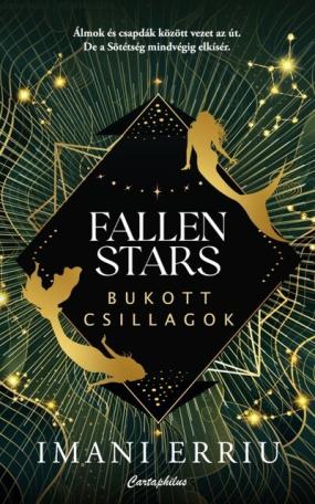 Fallen Stars - Bukott Csillagok - Égi testek Fallen Stars - Bukott Csillagok - Égi testek