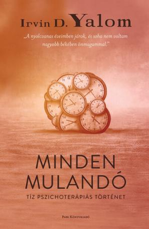 Minden mulandó - Tíz pszichoterápiás történet (2. kiadás)