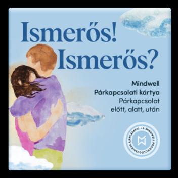 Ismerős! Ismerős? - Mindwell párkapcsolati kártyajáték 160 kérdéssel