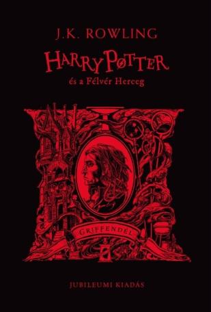 Harry Potter és a Félvér Herceg - Griffendéles kiadás