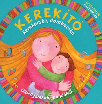 Kerekítő. Kerekecske, dombocska