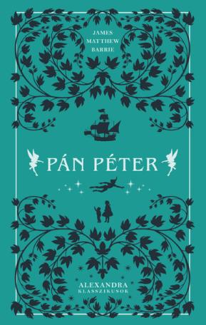 Pán Péter - Alexandra klasszikusok