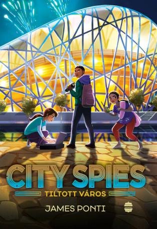 City Spies 3. - Tiltott város