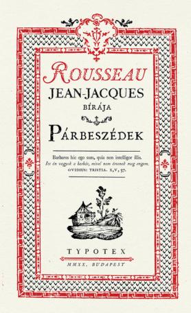 Párbeszédek - Rousseau, Jean-Jacques bírája