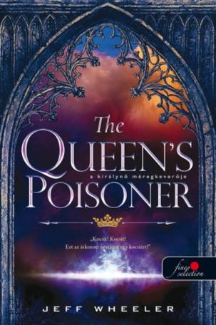 The Queen's Poisoner - A királynő méregkeverője /Királyforrás sorozat 1.