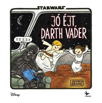 Star Wars - Jó éjt, Darth Vader (új kiadás)