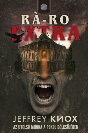 Rá-Ro Extra - Az utolsó munka a Pokol bölcsőjében Rá-Ro Extra - Az utolsó munka a Pokol bölcsőjében