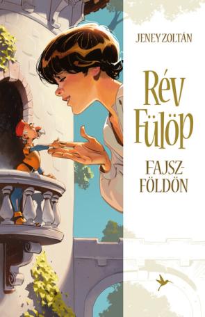 Rév Fülöp Fajszföldön (új kiadás)