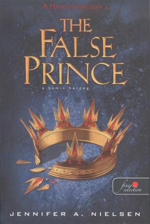 The False Prince - A hamis herceg /Hatalom-trilógia 1.