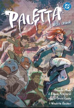 Paletta: Ütős színek (képregény) Paletta: Ütős színek (képregény)