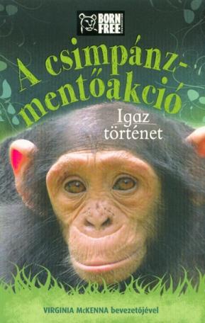 A csimpánz-mentőakció - Igaz történet