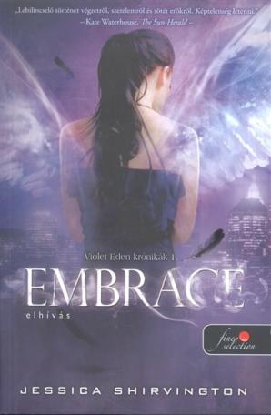 Embrace - Elhívás /Violet Eden krónikák 1.