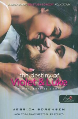 The Destiny of Violet and Luke - Violet, Luke és a sors /Véletlen 3.