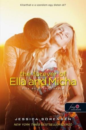 The Forever of Ella and Micah - Ella és Micah jövője /A titok 2.