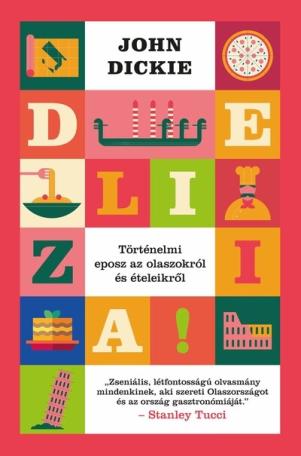 Delizia! – Történelmi eposz az olaszokról és ételeikről