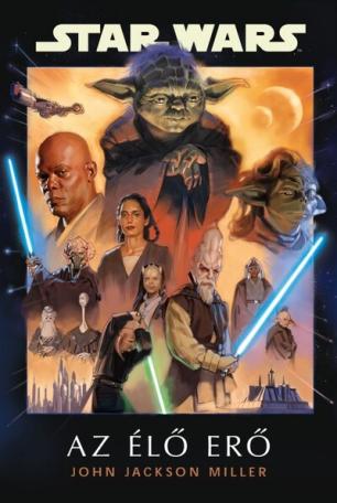 Star Wars: Az élő Erő