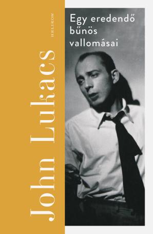 Egy eredendő bűnös vallomásai (új kiadás)