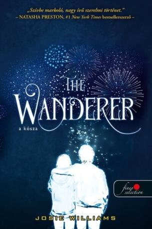 The Wanderer – A kósza