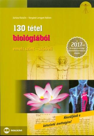 130 tétel biológiából /Emelt szint - szóbeli 2017.