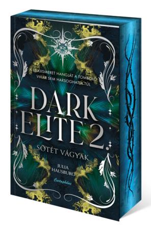 Sötét vágyak - Dark Elite 2. (éldekorált)