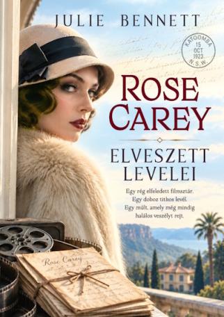 Rose Carey elveszett levelei Rose Carey elveszett levelei