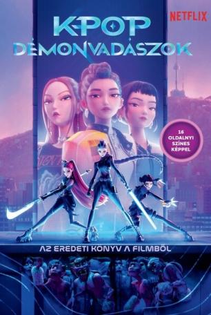 K-POP Démonvadászok - Az eredeti könyv a filmből - 16 oldalnyi színes képpel (hivatalos)