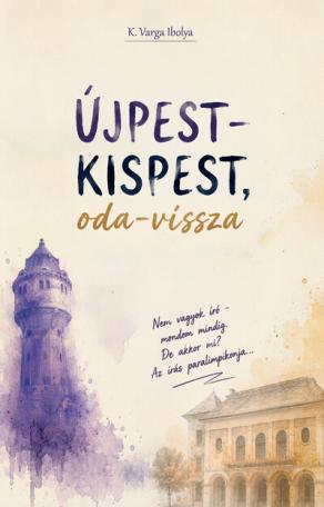 Újpest-Kispest, oda-vissza - Varga-betűk 3.