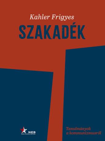 Szakadék - Tanulmányok a kommunizmusról